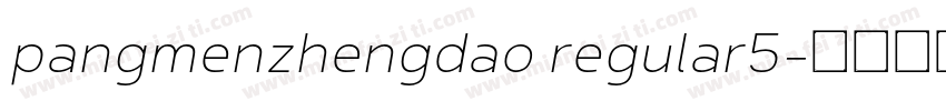 pangmenzhengdao regular5字体转换